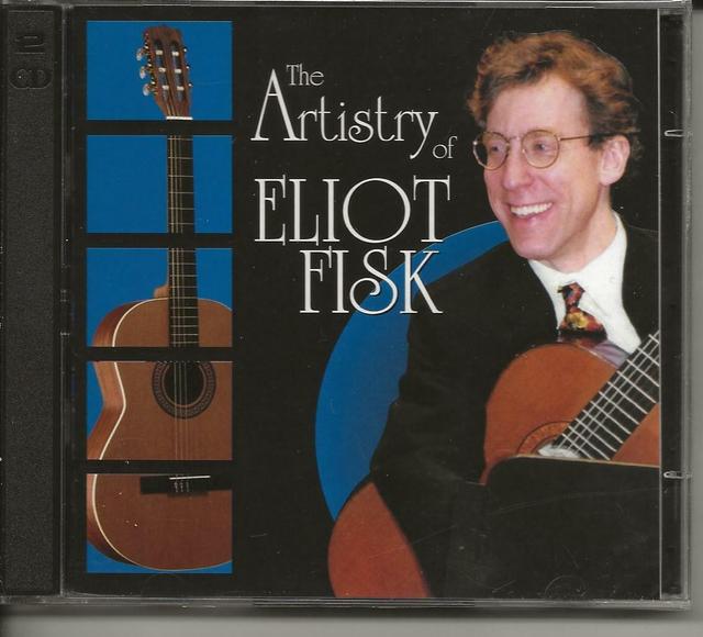 The Artistry of Eliot Fisk