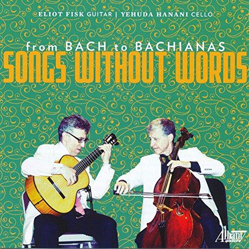 Songs without Words from Bach to Bachianas